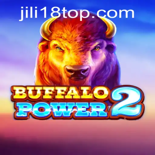 Exploring the Dynamic World of BuffaloPower2 and JiLi18