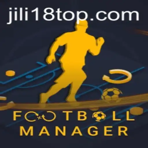 Explore the Strategy and Excitement of FootballManager: A Deep Dive into JiLi18