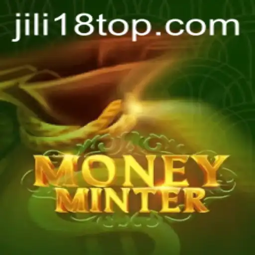 Exploring MoneyMinter: A Revolutionary Game with JiLi18 at Its Core